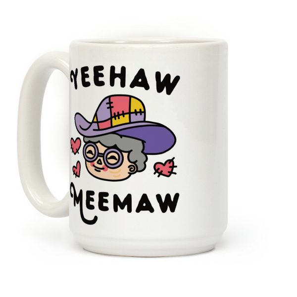 Yeehaw Meemaw Coffee Mug Yeehaw Meemaw Coffee Mug