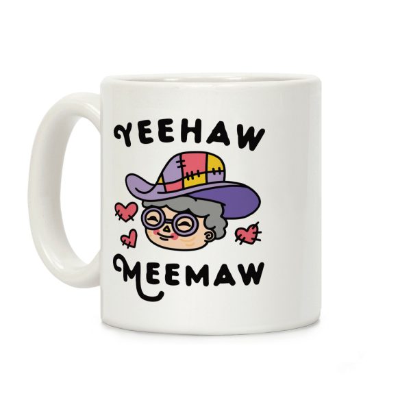 Yeehaw Meemaw Coffee Mug Yeehaw Meemaw Coffee Mug