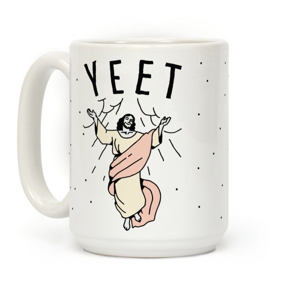 Yeet Jesus Coffee Mug Yeet Jesus Coffee Mug