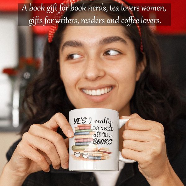 Yes I Really Do Need All These Books Coffee Mug, Funny Book Lover Gift for Mom Dad Sister Friend Birthday Gift