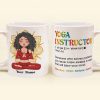 Yoga Instructor - Personalized Mug - Birthday Gift For Yoga Teacher Yoga Instructor - Personalized Mug - Birthday Gift For Yoga Teacher