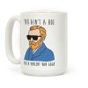 You Ain't A Hoe You A Vincent Van Gogh Coffee Mug You Ain't A Hoe You A Vincent Van Gogh Coffee Mug