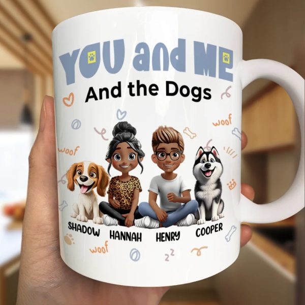 You and Me and the Dogs - Personalized Ceramic Mug for Couples & Dog Lovers, Cute Custom Gift for Valentine's Day & Anniversaries You and Me and the Dogs - Personalized Ceramic Mug for Couples & Dog Lovers, Cute Custom Gift for Valentine's Day & Anniversaries