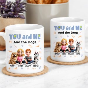 You and Me and the Dogs - Personalized Ceramic Mug for Couples & Dog Lovers, Cute Custom Gift for Valentine's Day & Anniversaries