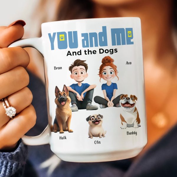 You And Me For Dog Parents - Personalized Mug You And Me For Dog Parents - Personalized Mug