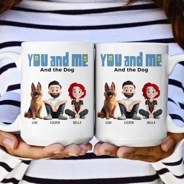 You And Me For Dog Parents - Personalized Mug You And Me For Dog Parents - Personalized Mug