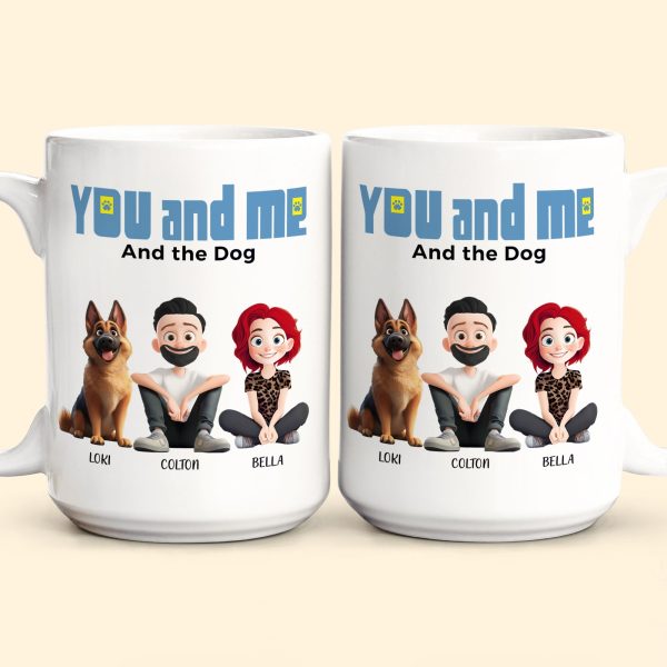 You And Me For Dog Parents - Personalized Mug You And Me For Dog Parents - Personalized Mug