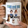 You And Me For Dog Parents - Personalized Mug You And Me For Dog Parents - Personalized Mug