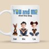 You And Me For Dog Parents Cartoon Pet - Personalized Mug - Gift for Pet Owners, Dog Lovers, Dog Dad, Dog Mom | CLP15 NH96 You And Me For Dog Parents Cartoon Pet - Personalized Mug - Gift for Pet Owners, Dog Lovers, Dog Dad, Dog Mom | CLP15 NH96