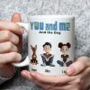 You And Me For Dog Parents Cartoon Pet - Personalized Mug - Gift for Pet Owners, Dog Lovers, Dog Dad, Dog Mom | CLP15 NH96 You And Me For Dog Parents Cartoon Pet - Personalized Mug - Gift for Pet Owners, Dog Lovers, Dog Dad, Dog Mom | CLP15 NH96