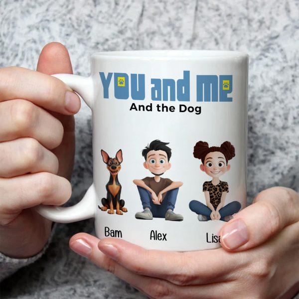 You And Me For Dog Parents Cartoon Pet - Personalized Mug - Gift for Pet Owners, Dog Lovers, Dog Dad, Dog Mom | CLP15 NH96 You And Me For Dog Parents Cartoon Pet - Personalized Mug - Gift for Pet Owners, Dog Lovers, Dog Dad, Dog Mom | CLP15 NH96