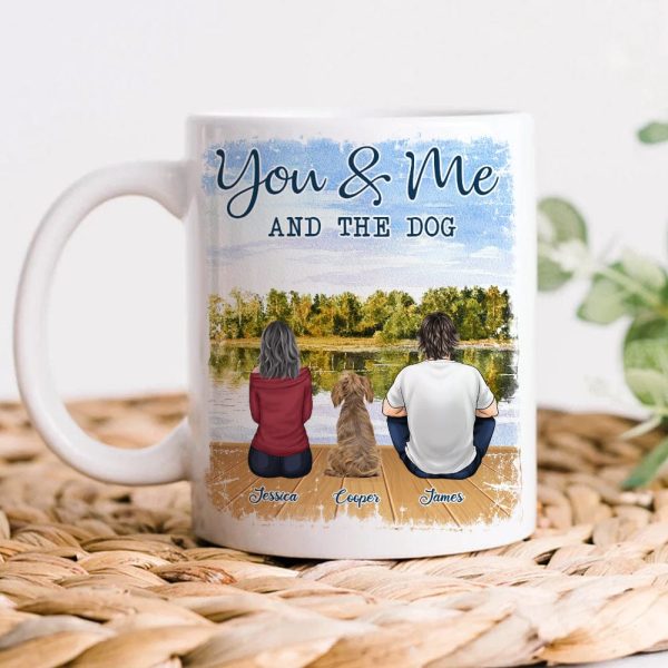 You And Me & The Dog For Dog Lovers Mug Personalized Gift TA29 890024 You And Me & The Dog For Dog Lovers Mug Personalized Gift TA29 890024