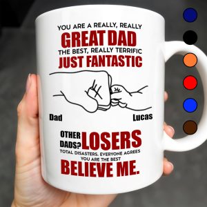 You Are A Really, Really Great Dad, Fist Bump - Personalized Custom Coffee Mug - DAD068_MG