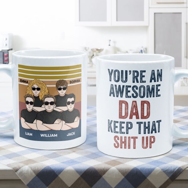 You Are An Awesome Dad - Personalized Mug - Father's Day Gift For Father, Dad, Papa You Are An Awesome Dad - Personalized Mug - Father's Day Gift For Father, Dad, Papa