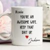 You Are An Awesome Wife White Ceramic Mug - Cheeky Love Note Style, Unique Creative Gift for Your Wife