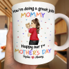 You Are Doing A Great Job Mommy - Personalized Mug You Are Doing A Great Job Mommy - Personalized Mug