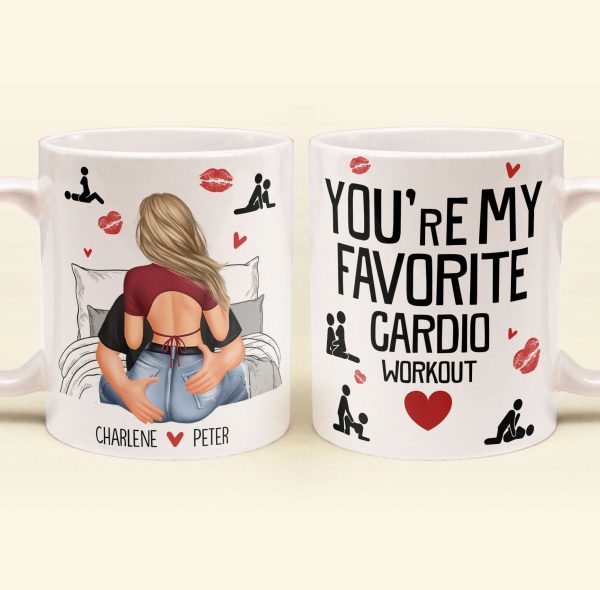 You Are My Favorite Cardio Workout - Personalized Mug You Are My Favorite Cardio Workout - Personalized Mug