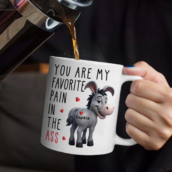You Are My Favorite Pain - Personalized Mug You Are My Favorite Pain - Personalized Mug