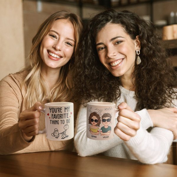 You Are My Favorite Thing To Do - Personalized Mug You Are My Favorite Thing To Do - Personalized Mug