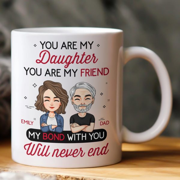 You Are My Friend Gift For Daughter, Son, Sister, Brother - Personalized Mug You Are My Friend Gift For Daughter, Son, Sister, Brother - Personalized Mug