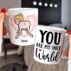 You Are My Hole World, Personalized Funny Mug You Are My Hole World, Personalized Funny Mug