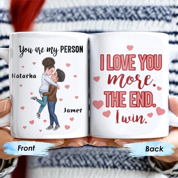 You Are My Person, I Love You More Couple Mug - Personalized Custom Coffee Mug - CPL251_MG You Are My Person, I Love You More Couple Mug - Personalized Custom Coffee Mug - CPL251_MG