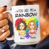 You Are My Rainbow - Personalized Mug You Are My Rainbow - Personalized Mug