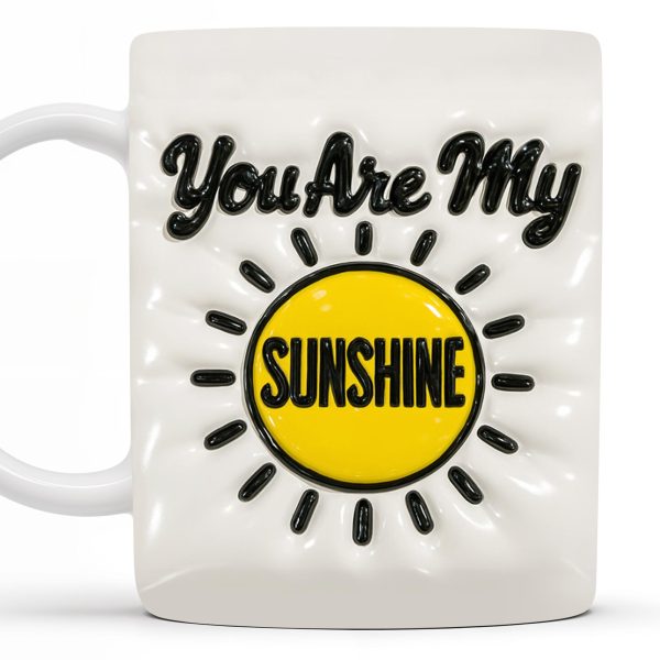 You Are My Sunshine, Sun and Rays - Personalized Custom Coffee Mug - GRK042_MG