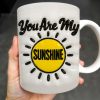 You Are My Sunshine, Sun and Rays - Personalized Custom Coffee Mug - GRK042_MG