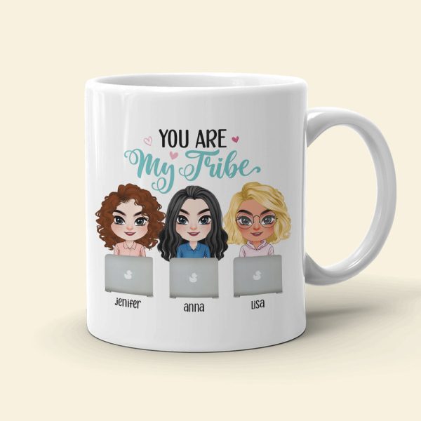 You Are My Tribe - Personalized Colleagues Coffee Mug - Gift For Colleagues You Are My Tribe - Personalized Colleagues Coffee Mug - Gift For Colleagues