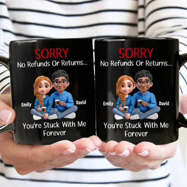 You Are Stuck With Me Forever 3D Effect Couple - Personalized Mug You Are Stuck With Me Forever 3D Effect Couple - Personalized Mug
