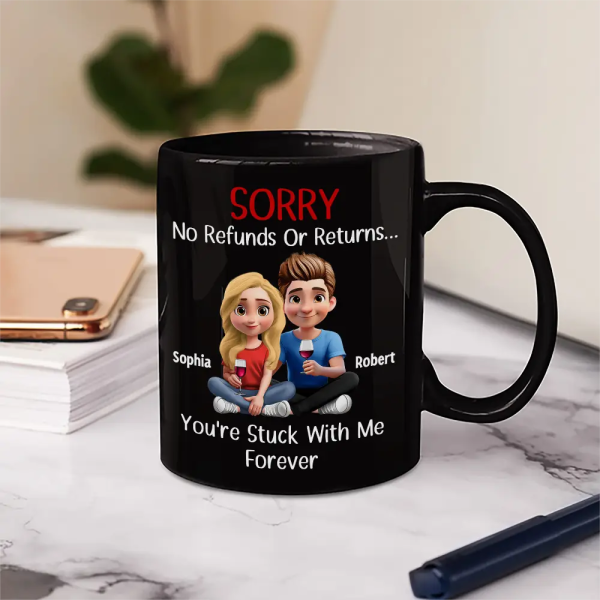 You Are Stuck With Me Forever 3D Effect Couple - Personalized Mug You Are Stuck With Me Forever 3D Effect Couple - Personalized Mug