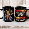 You Are The Best Dad Ever, Personalized Mug BLM-04DNTI310523HH You Are The Best Dad Ever, Personalized Mug BLM-04DNTI310523HH