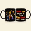 You Are The Best Dad Ever, Personalized Mug BLM-04DNTI310523HH You Are The Best Dad Ever, Personalized Mug BLM-04DNTI310523HH