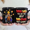 You Are The Best Dad Ever, Personalized Mug BLM-04DNTI310523HH You Are The Best Dad Ever, Personalized Mug BLM-04DNTI310523HH