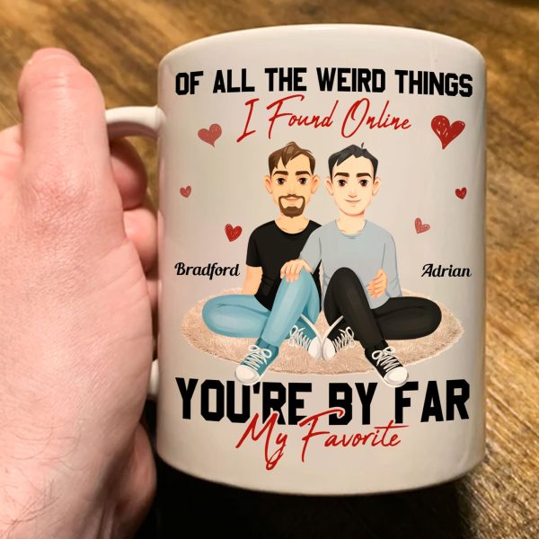 You Are The Best Thing I Ever Found On The Internet - Personalized Mug You Are The Best Thing I Ever Found On The Internet - Personalized Mug