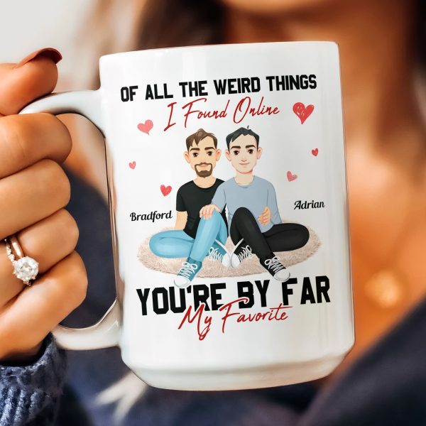 You Are The Best Thing I Ever Found On The Internet - Personalized Mug You Are The Best Thing I Ever Found On The Internet - Personalized Mug