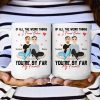 You Are The Best Thing I Ever Found On The Internet - Personalized Mug You Are The Best Thing I Ever Found On The Internet - Personalized Mug