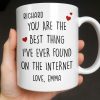 You Are The Best Thing I've Ever Found On The Internet - Personalized Custom Coffee Mug - CPL1186_MG You Are The Best Thing I've Ever Found On The Internet - Personalized Custom Coffee Mug - CPL1186_MG