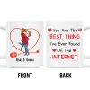You Are The Best Thing I've Ever Found On The Internet - Personalized Custom Coffee Mug - CPL207_MG