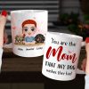You Are The Mom That Any Dog Wishes They Had, Personalized Mug, Gift For Dog Lover You Are The Mom That Any Dog Wishes They Had, Personalized Mug, Gift For Dog Lover