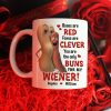 You Are The Only Buns For My Wiener Personalized Mug, Couple Gift You Are The Only Buns For My Wiener Personalized Mug, Couple Gift