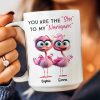 You Are The "She" To My "Nanigans" - Personalized Mug You Are The "She" To My "Nanigans" - Personalized Mug