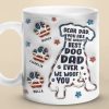 You Are The World's Best Dog Dad Ever - Dog Personalized Custom 3D Inflated Effect Printed Mug - Father's Day, Gift For Pet Owners, Pet Lovers You Are The World's Best Dog Dad Ever - Dog Personalized Custom 3D Inflated Effect Printed Mug - Father's Day, Gift For Pet Owners, Pet Lovers