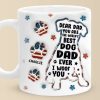 You Are The World's Best Dog Dad Ever - Dog Personalized Custom 3D Inflated Effect Printed Mug - Father's Day, Gift For Pet Owners, Pet Lovers You Are The World's Best Dog Dad Ever - Dog Personalized Custom 3D Inflated Effect Printed Mug - Father's Day, Gift For Pet Owners, Pet Lovers