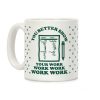 You Better Show Your Work Coffee Mug You Better Show Your Work Coffee Mug
