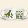 You Fart Too Much But I Still Love You, Personalized Mug, Gift For Mom, Mother's Day Gift, Dinosaur Mom And Kids Mug