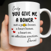 You Give Me A Boner, A Heart On, Hearts - Personalized Custom Coffee Mug - CPL1283_MG You Give Me A Boner, A Heart On, Hearts - Personalized Custom Coffee Mug - CPL1283_MG
