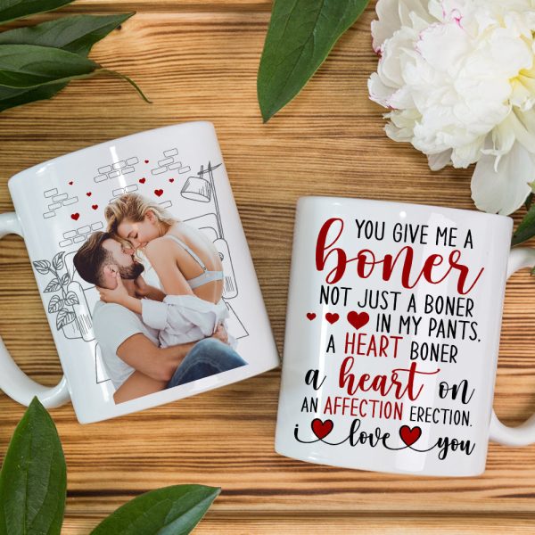 You Give Me A Boner, Custom Couple Photo Coffee Mug, Funny Gift For Couple, Valentine's Gifts You Give Me A Boner, Custom Couple Photo Coffee Mug, Funny Gift For Couple, Valentine's Gifts