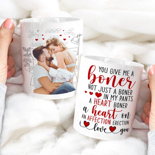 You Give Me A Boner, Custom Couple Photo Coffee Mug, Funny Gift For Couple, Valentine's Gifts You Give Me A Boner, Custom Couple Photo Coffee Mug, Funny Gift For Couple, Valentine's Gifts